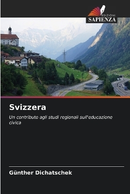 Svizzera - G&uuml;nther Dichatschek