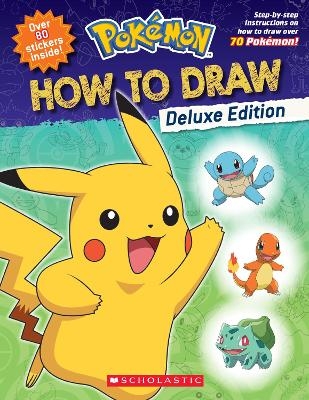 Pokemon: How To Draw Deluxe Edition