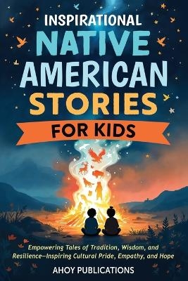 Inspirational Native American Stories for Kids