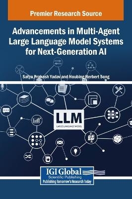 Advancements in Multi-Agent Large Language Model Systems for Next-Generation AI - 