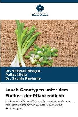 Lauch-Genotypen unter dem Einfluss der Pflanzendichte