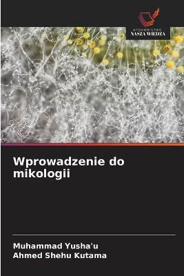 Wprowadzenie do mikologii
