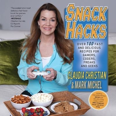 Snack Hacks - Claudia Christian, Mark Michel