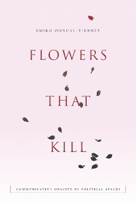 Flowers That Kill - Emiko Ohnuki-Tierney