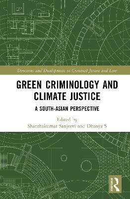 Green Criminology and Climate Justice - 