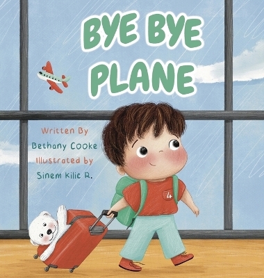Bye Bye Plane - Bethany Cooke