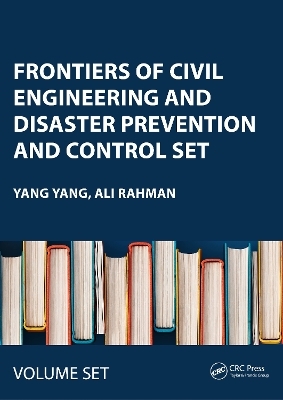 Frontiers of Civil Engineering and Disaster Prevention and Control SET