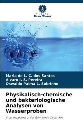 Physikalisch-chemische und bakteriologische Analysen von Wasserproben