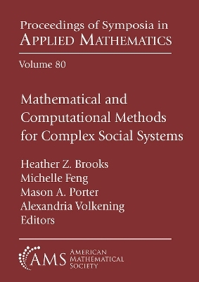 Mathematical and Computational Methods for Complex Social Systems - 