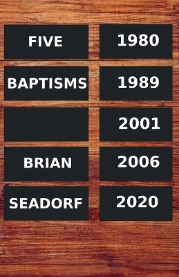 Five Baptisms -  Seadorf