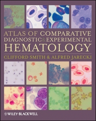 Atlas of Comparative Diagnostic and Experimental Haematology 2e - A Jarecki