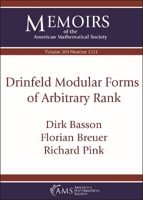 Drinfeld Modular Forms of Arbitrary Rank - Dirk Basson, Florian Breuer, Richard Pink