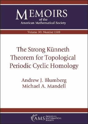 The Strong Kunneth Theorem for Topological Periodic Cyclic Homology - Andrew J. Blumberg, Michael A. Mandell