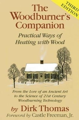 The Woodburner's Companion - Dirk Thomas