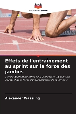 Effets de l'entraînement au sprint sur la force des jambes
