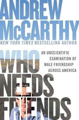 Who Needs Friends - Andrew McCarthy