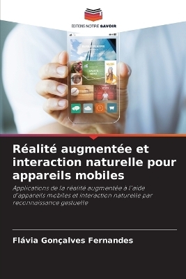 Réalité augmentée et interaction naturelle pour appareils mobiles