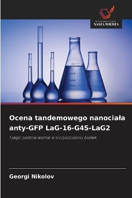 Ocena tandemowego nanociala anty-GFP LaG-16-G4S-LaG2