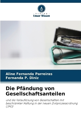 Die Pfändung von Gesellschaftsanteilen