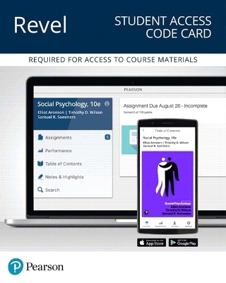 Revel Access Code for Social Psychology - Elliot Aronson, Timothy Wilson, Samuel Sommers