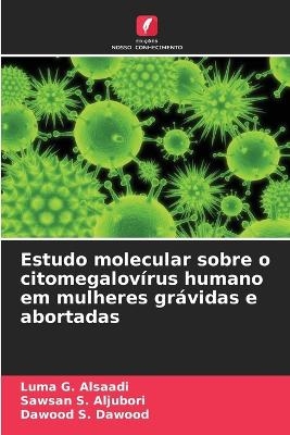 Estudo molecular sobre o citomegalovírus humano em mulheres grávidas e abortadas