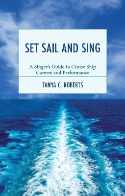 Set Sail and Sing - Tanya C. Roberts