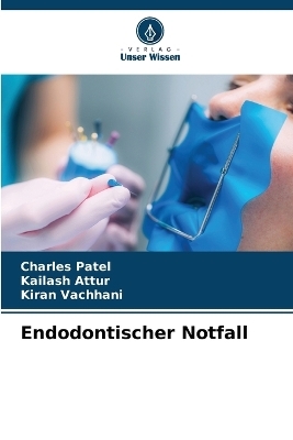 Endodontischer Notfall