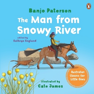 The Man From Snowy River: Australian Classics for Little Ones