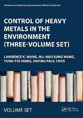 Control of Heavy Metals in the Environment (Three-Volume Set)