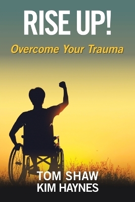 Rise Up! - Tom Shaw, Kim Haynes