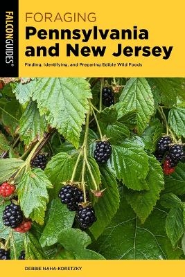 Foraging Pennsylvania and New Jersey - Debbie Naha-Koretzky