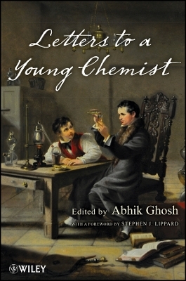 Letters to a Young Chemist - A Ghosh