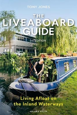 The Liveaboard Guide 3rd edition - Tony Jones