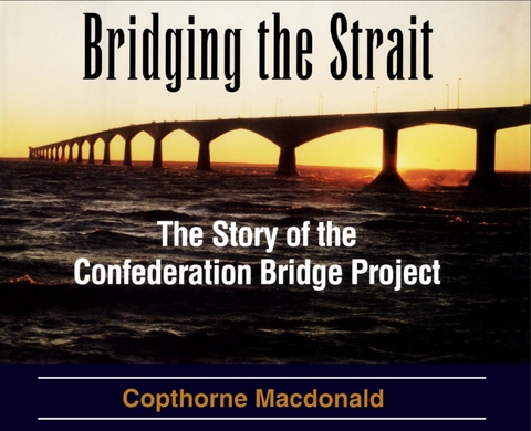 Bridging the Strait - Copthorne Macdonald