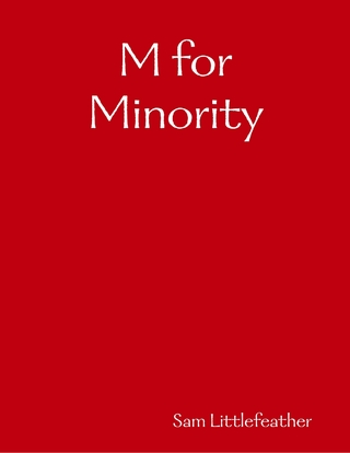 M for Minority