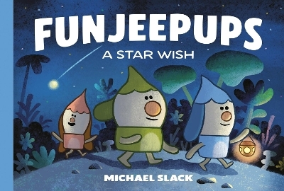 Funjeepups: A Star Wish - Michael Slack