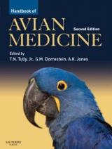 Handbook of Avian Medicine - Tully, Thomas N.; Dorrestein, Gerry M.; Jones, Alan K
