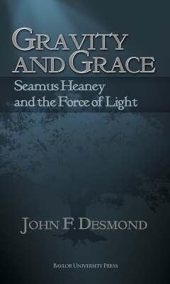 Gravity and Grace - John F. Desmond