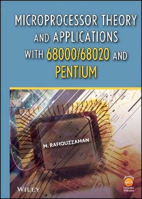 Microprocessor Theory and Applications with 68000/ 68020 and Pentium - M. Rafiquzzaman