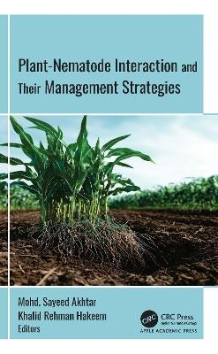 Plant-Nematode Interactions and Their Management Strategies - 