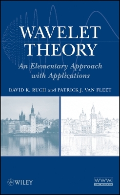 Wavelet Theory: An Elementary Approach with ations