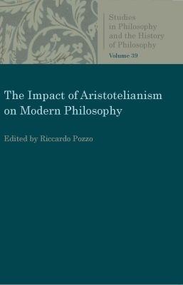 The Impact of Aristotelianism on Modern Philosophy
