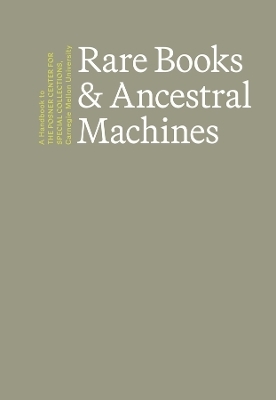 Rare Books & Ancestral Machines