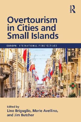 Overtourism in Cities and Small Islands - 