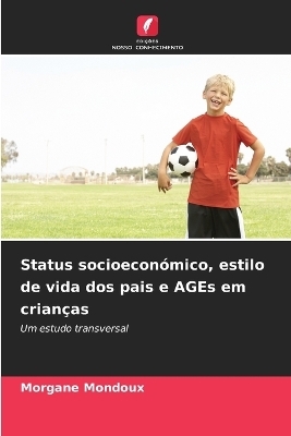 Status socioecon&oacute;mico, estilo de vida dos pais e AGEs em crian&ccedil;as - Morgane Mondoux
