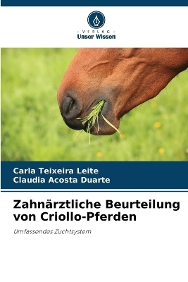 Zahnärztliche Beurteilung von Criollo-Pferden