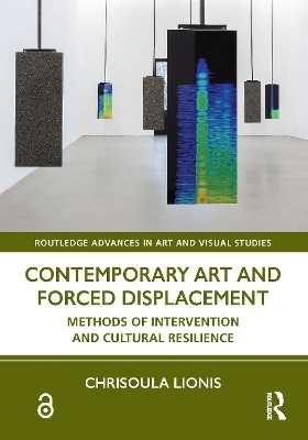 Contemporary Art and Forced Displacement