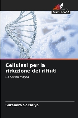Cellulasi per la riduzione dei rifiuti - Surendra Sarsaiya