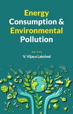 Energy Consumption and Environmental Pollution