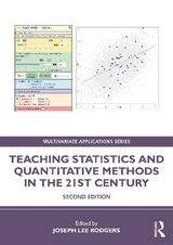 Teaching Statistics and Quantitative Methods in the 21st Century - Rodgers, Joseph Lee